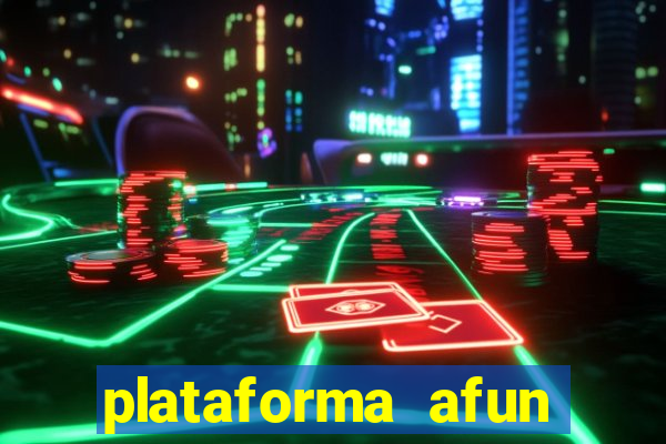 plataforma afun paga mesmo